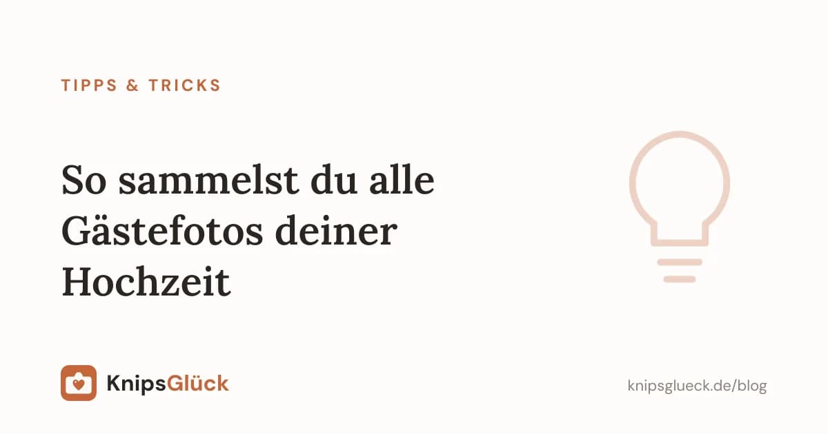 So sammelst du alle Gästefotos deiner Hochzeit